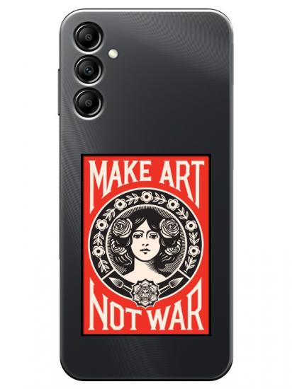 Samsung A24 Make Art Not War Şeffaf Telefon Kılıfı
