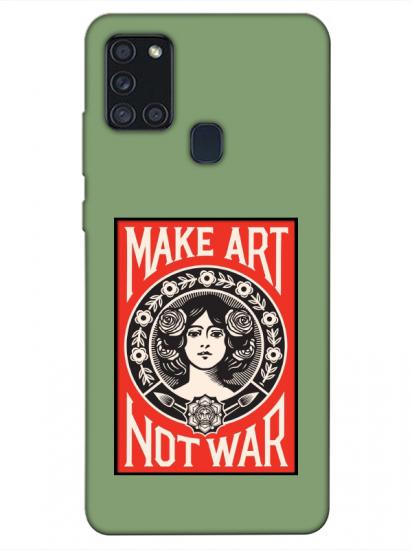 Samsung A21s Make Art Not War Yeşil Telefon Kılıfı