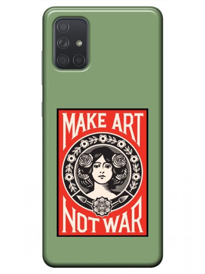 Samsung A51 Make Art Not War Yeşil Telefon Kılıfı